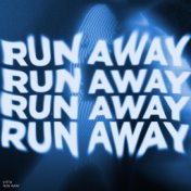 Run Away