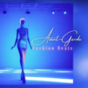 Avant-Garde Fashion Beats - Electronic House Music for Cutting-Edge Fashion Catwalks