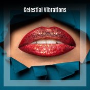 Celestial Vibrations