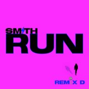 Run (Remix D)