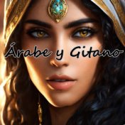 Árabe y Gitano