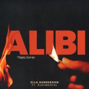 Alibi (feat. Rudimental) (TRIBBS Remix)