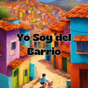 Yo Soy del Barrio