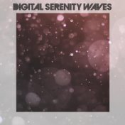 Digital Serenity Waves