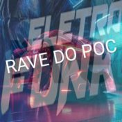 RAVE DO POC