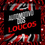 Automotivo dos Loucos