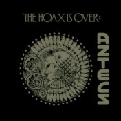 The Hoax Is Over (Expanded Edition)