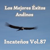 Los Mejores Éxitos Andinos, Incateños, Vol. 87