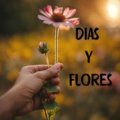 Dias y Flores