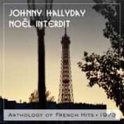 Noel interdit (Anthology of French Hits 1973)