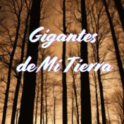 Gigantes de Mi Tierra (En Vivo)