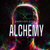 Dancefloor Alchemy