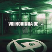 Vai Novinha de 14