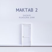Maktab 2 (OST)