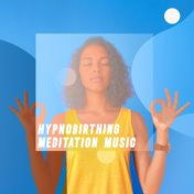 Hypnobirthing Meditation Music