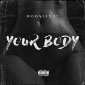 Yourr Body