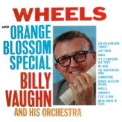 Orange Blossom Special and Wheels