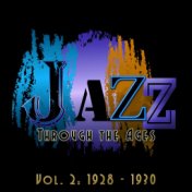Jazz Through the Ages, Vol. 2: 1928-1930