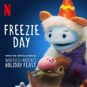 Freezie Day (from the Netflix Special, Waffles + Mochi: Holiday Feast)