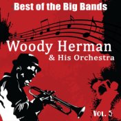 Best of the Big Bands, Vol. 5: Woody Herman & His Orchestra