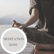 Meditation Zone: Calming Music for Meditation Relax Space