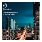 Sweet Homeostasis / On the Table