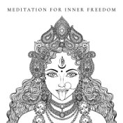 Meditation for Inner Freedom (Deep Practice of Mindfulness with Devotional Hindu Music)