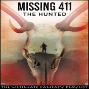 Missing 411 The Hunted The Ultimate Fantasy Playlist