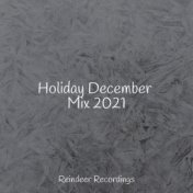 Holiday December Mix 2021