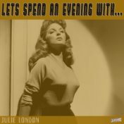 Let's Spend an Evening with Julie London