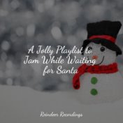 A Jolly Playlist to Jam While Waiting for Santa