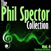 The Phil Spector Collection, Vol. 4