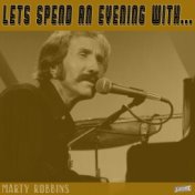 Let's Spend an Evening with Marty Robbins