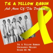 Tie a Yellow Ribbon and More of the Drifters