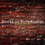 House of Blue Lights