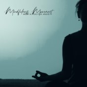 Mindfulness Movement Meditation for Anxiety: New Age Music for Yoga in the Forest