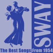Sway, The Best Songs from 1954