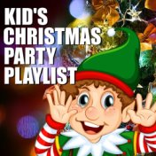 Kid's Christmas Party Playlist