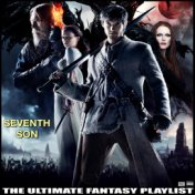 Seventh Son The Ultimate Fantasy Playlist