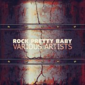 Rock Pretty Baby