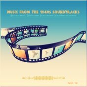 Music from the 1940's Soundtracks (Original Motion Picture Soundtracks), Vol. 2