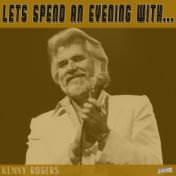 Let's Spend an Evening with Kenny Rogers