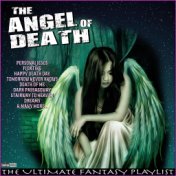 The Angel Of Death The Ultimate Fantasy Playlist