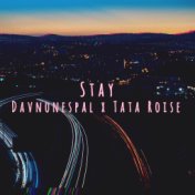 Stay