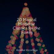 20 Magical Mistletoe Classics for the Family