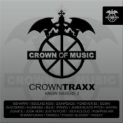 CROWNTRAXX - Know Ravers 2