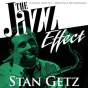 The Jazz Effect - Stan Getz
