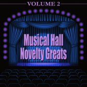 Music Hall Novelty Greats, Vol. 2
