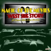 Magic of the Movies, "West Side Story" (Original Motion Picture Soundtrack)