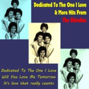 Dedicated to the One I Love & More Hits from the Shirelles